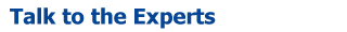 Talk to the Experts